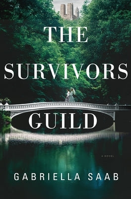 The Survivors Guild by Saab, Gabriella
