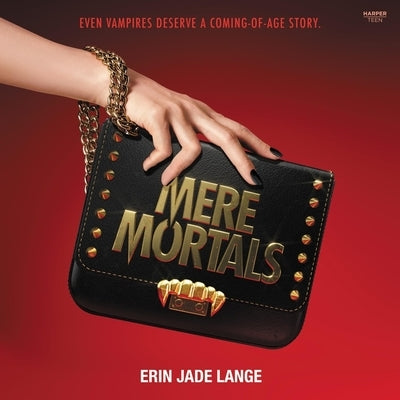 Mere Mortals by Lange, Erin Jade
