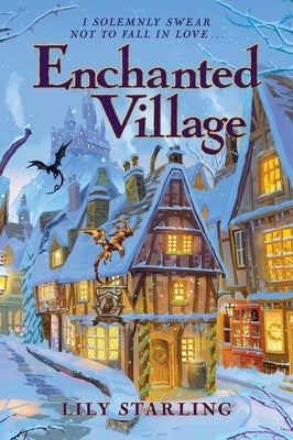 Enchanted Village by Starling, Lily