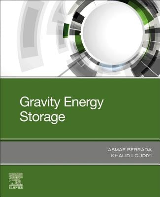 Gravity Energy Storage by Berrada, Asmae
