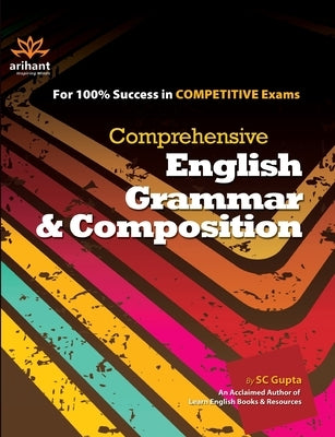 English Grammar & Composition by Gupta, Sc