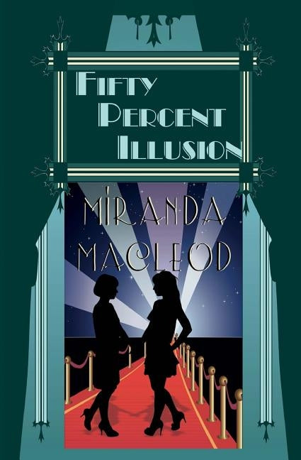 Fifty Percent Illusion by MacLeod, Miranda