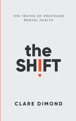 The Shift by Dimond, Clare