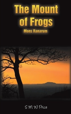 The Mount of Frogs by Price, S. M. W.