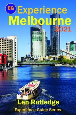 Experience Melbourne 2021 by Rutledge, Phensri