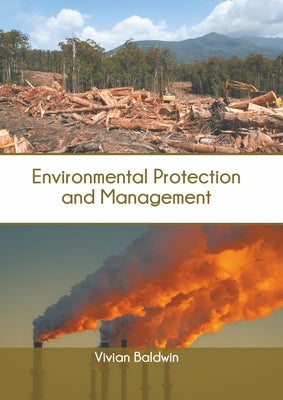Environmental Protection and Management by Baldwin, Vivian
