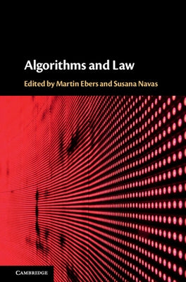 Algorithms and Law by Ebers, Martin