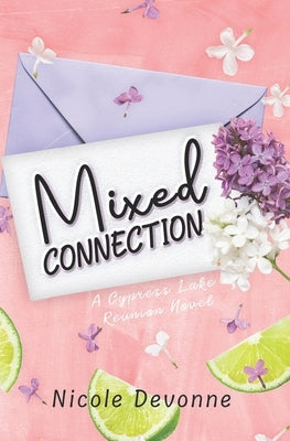 Mixed Connection by Devonne, Nicole