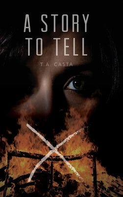 A Story to Tell by Casta, T. a.