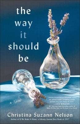 The Way It Should Be by Nelson, Christina Suzann
