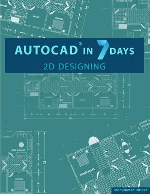 AutoCAD in 7 Days by Imtaar, Mohammad