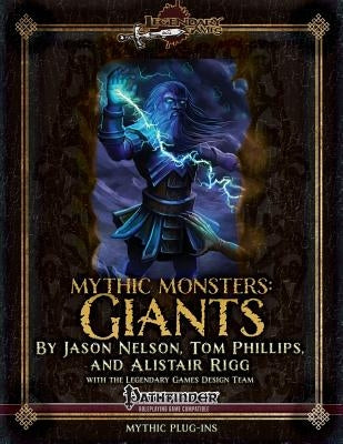 Mythic Monsters: Giants by Phillips, Tom