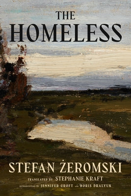 The Homeless by Żeromski, Stefan