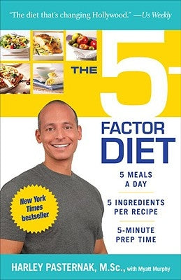 The 5-Factor Diet by Pasternak, Harley