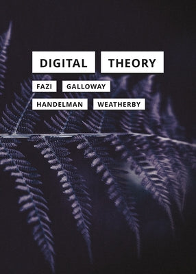 Digital Theory by Fazi, M. Beatrice