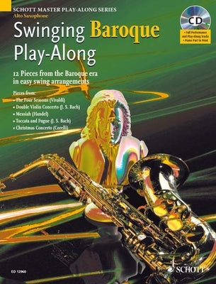 Swinging Baroque Play-Along: Alto Saxophone [With CD (Audio)] by L'Estrange, Alexander