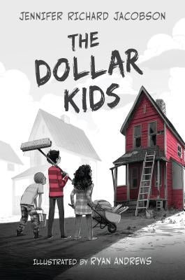 The Dollar Kids by Jacobson, Jennifer Richard