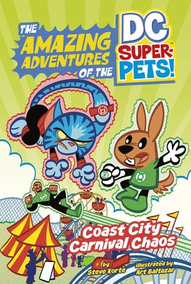 Coast City Carnival Chaos by Korté, Steve
