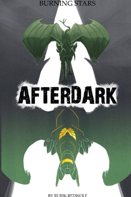 Burning Stars: Afterdark by Redwolf, Rurik
