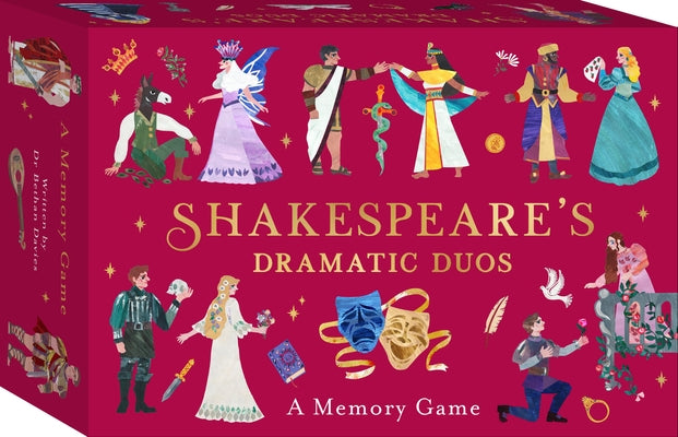 Shakespeare's Dramatic Duos: A Memory Game by Davies, Bethan