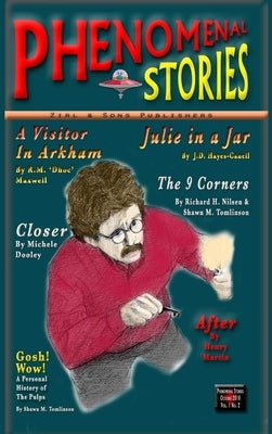 Phenomenal Stories, Vol. 1, No. 2 - Special Collectors' Edition by Tomlinson, Shawn M.