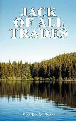 Jack of All Trades by Tynan, Standish M.