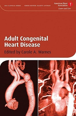Adult Congenital Heart Disease by Warnes