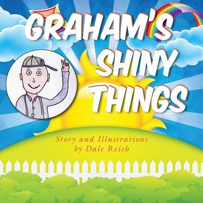 Graham's Shiny Things by Reich, Dale