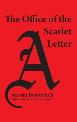The Office of Scarlet Letter by Bercovitch, Sacvan