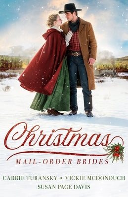 Christmas Mail Order Brides by Turansky, Carrie