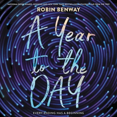 A Year to the Day by Benway, Robin