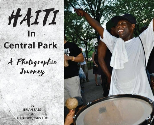 Haiti In Central Park by Luc, Gregory Jesus