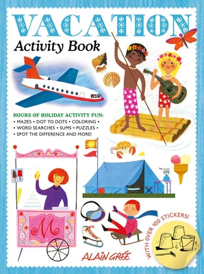 Vacation Activity Book by Grée Alain
