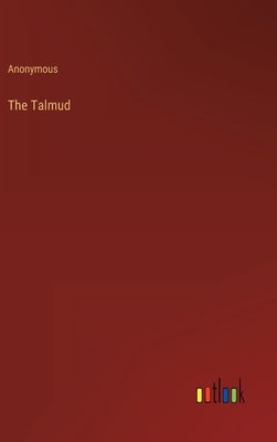 The Talmud by Anonymous