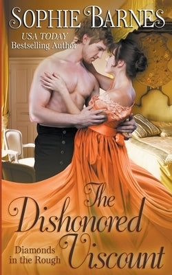 The Dishonored Viscount by Barnes, Sophie