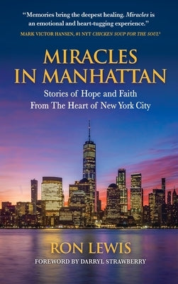 Miracles in Manhattan by Lewis, Ron