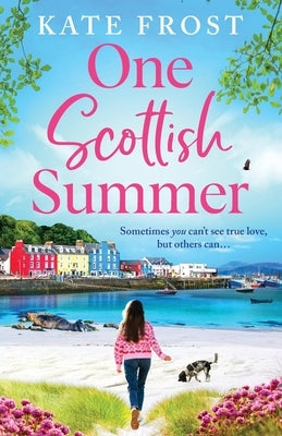 One Scottish Summer by Frost, Kate