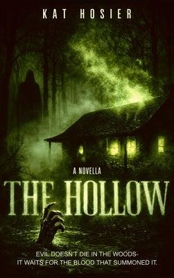 The Hollow by Hosier, Kat