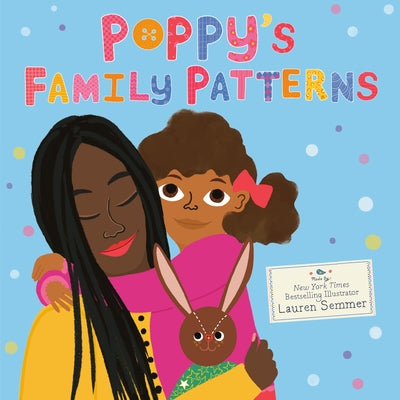 Poppy's Family Patterns by Semmer, Lauren