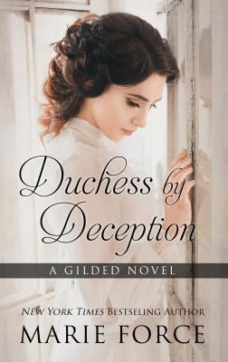 Duchess by Deception by Force, Marie