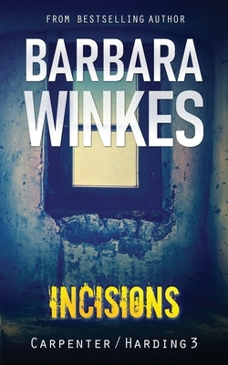 Incisions: A Lesbian Detective Novel by Winkes, Barbara