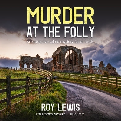 Murder at the Folly by Lewis, Roy