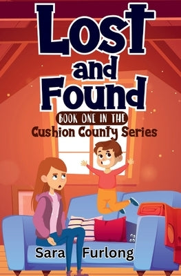 Lost and Found by Furlong, Sara