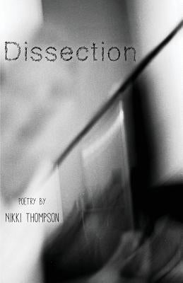 Dissection by Thompson, Nikki