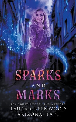 Sparks and Marks by Greenwood, Laura