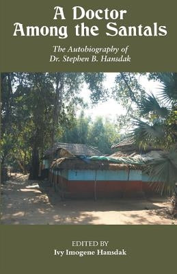 A Doctor Among the Sandals by Hansdak, Ivy Imogene