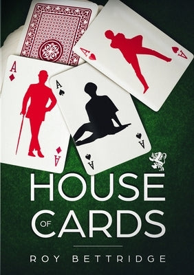 House of Cards by Bettridge, Roy