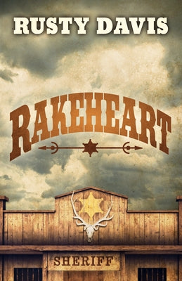 Rakeheart by Davis, Rusty