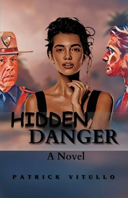 Hidden Danger by Vitullo, Patrick