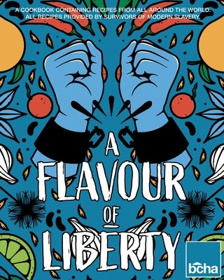 A Flavour of Liberty by Bcha